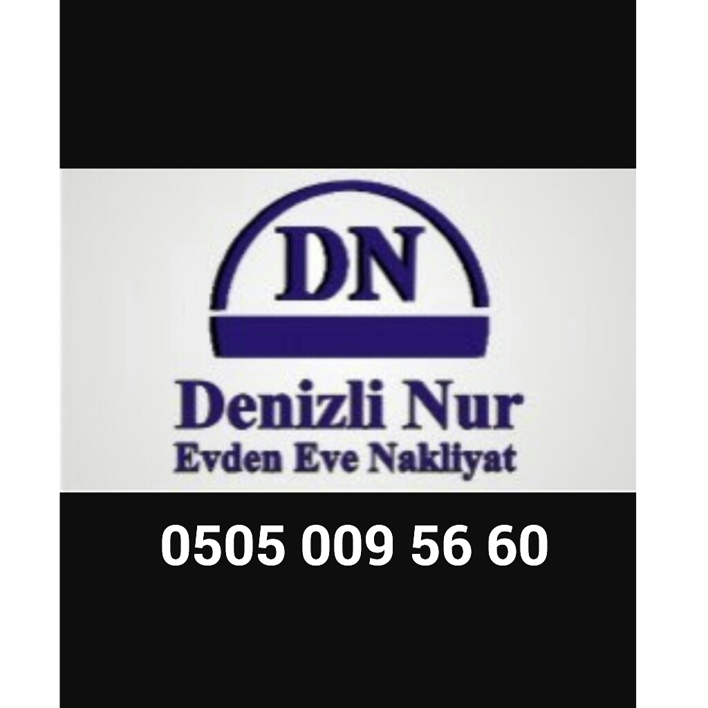 DENİZLİ NUR EVDENEVE NAKLİYAT 0505 009 56 60 Evden Eve Nakliyat Platformu