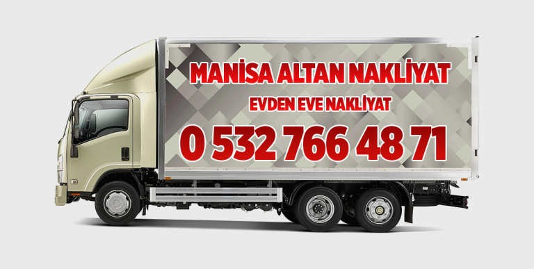 Manisa Altan Nakliyat Evden Eve Nakliyat Platformu