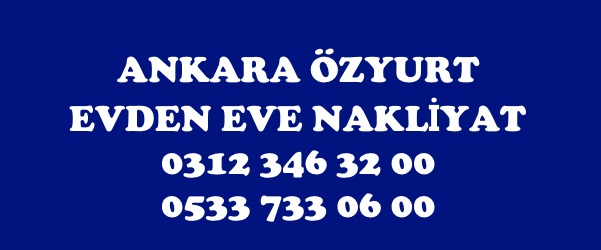ankara özyurt nakliyat Evden Eve Nakliyat Platformu